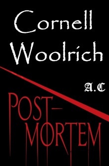 Аудиокнига Post Mortem — Корнелл Вулрич