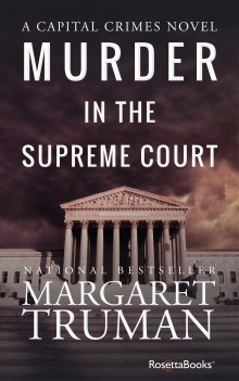Убийство в Верховном суде — Маргарет Трумэн