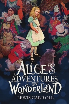 Alice's Adventures in Wonderland (Английский язык) — Льюис Кэрролл