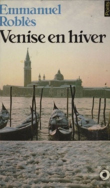 Венеция зимой — Эмманюэль Роблес