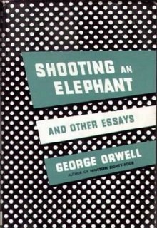 Как я стрелял в слона — Джордж Оруэлл