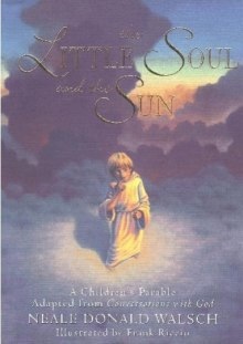 Маленькая Душа и Солнце — Нил-Доналд Уолш