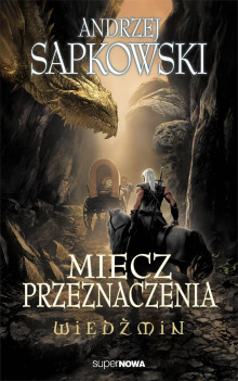 Аудиокнига Меч Предназначения (Miecz przeznaczenia) (Польский язык) — Анджей Сапковский