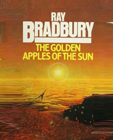 Солнца золотой налив — Рэй Брэдбери