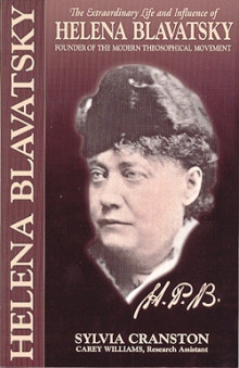 Е.П. Блаватская. Жизнь и творчество основательницы современного теософского движения — Сильвия Крэнстон
